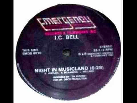 I.C. Bell - Night In Musicland (1980).wmv