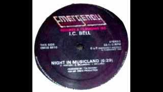 I.C. Bell - Night In Musicland (1980).wmv
