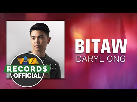 Bitaw - Daryl Ong (Official Lyric Video)