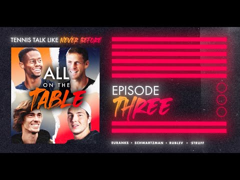 Rublev, Eubanks, Schwartzman, Struff : All on the Table, UTS Talk Show, Episode 3