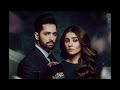Kaisi Teri Khudgarzi Ost Lyrics English Translation Rahat Fateh Ali Khan Sehar Gul Khan