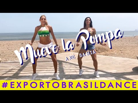 MUEVE LA POMPA #AxeBahia | COREOGRAFÍA EXPORTO BRASIL DANCE CON BRENDA CARVALHO Y PALOMA FIUZA