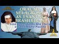 Miraculous Prayer To The 3 Brazilian Saints Sister Dulce Saint Nhá Chica Saint Mother Paulina