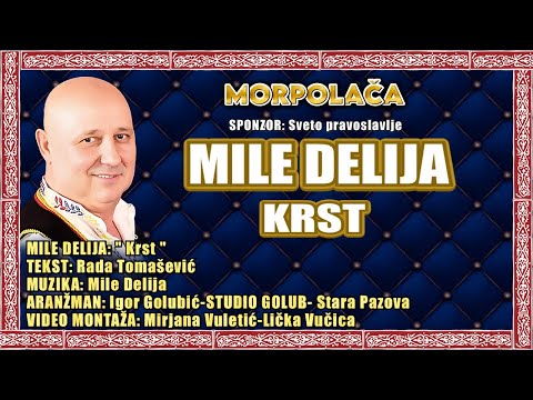 MILE DELIJA - KRST