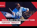 Brian Blade and The Fellowship Band Perform "Duality"