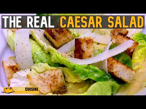 The real CAESAR SALAD that everyone should know how to make