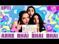 The Interns 2 | Episode 3 - Arre Bhai Bhai Bhai | Girliyapa Originals