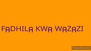 FADHILA KWA WAZAZI-MCHINGA SOUND