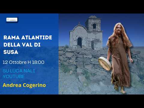 Rama Atlantide della Val di Susa – Andrea Cogerino