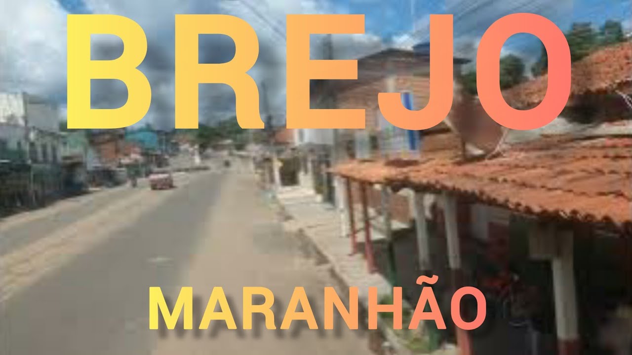 BREJO - MARANHÃO [Cidade de Brejo no interior do Maranhão]