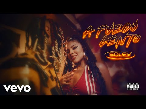 Soley - A Fuego Lento (Video Oficial)