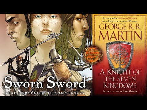 The Sworn Sword read-through p3 - Knight of the Seven Kingdoms - Dunk and Egg