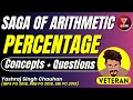 Percentage Concepts and Questions | Saga of Arithmetic | Yashraj Singh Chauhan | Veteran