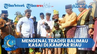 Mengenal Tradisi Balimau Kasai di Riau untuk Sambut Bulan Suci Ramadhan, Ini Makna dan Tujuannya