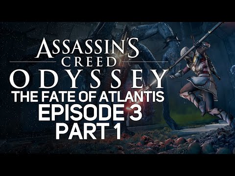 Assassin's Creed Odyssey: The Fate of Atlantis, Episode 3 [LIVE/PC] - Full Playthrough