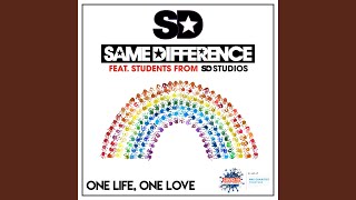 One Life, One Love (feat. Students from SD Studios)