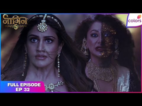 Naagin S5 | Full Episode Ep. 32 | Battle of serpents! | Colors TV