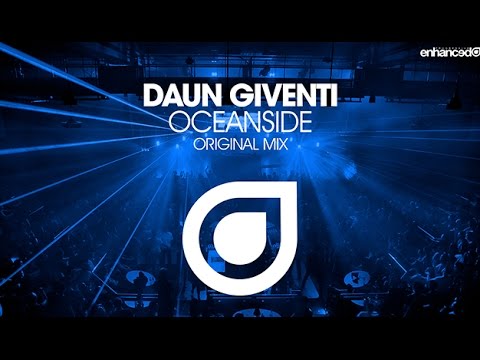 Daun Giventi - Oceanside (Original Mix) [OUT NOW]