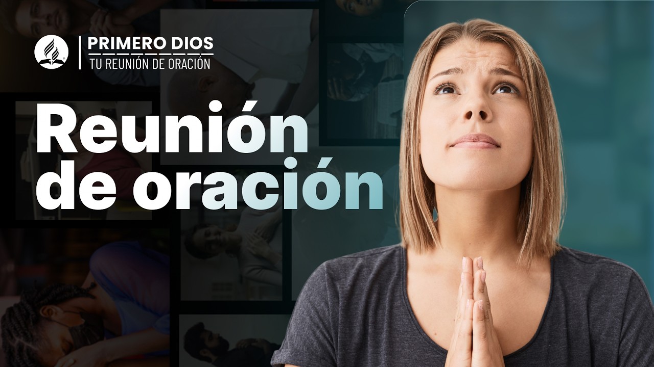 Reunión de oración 💛 ● Iglesia Adventista del Séptimo Día | 28 de agosto