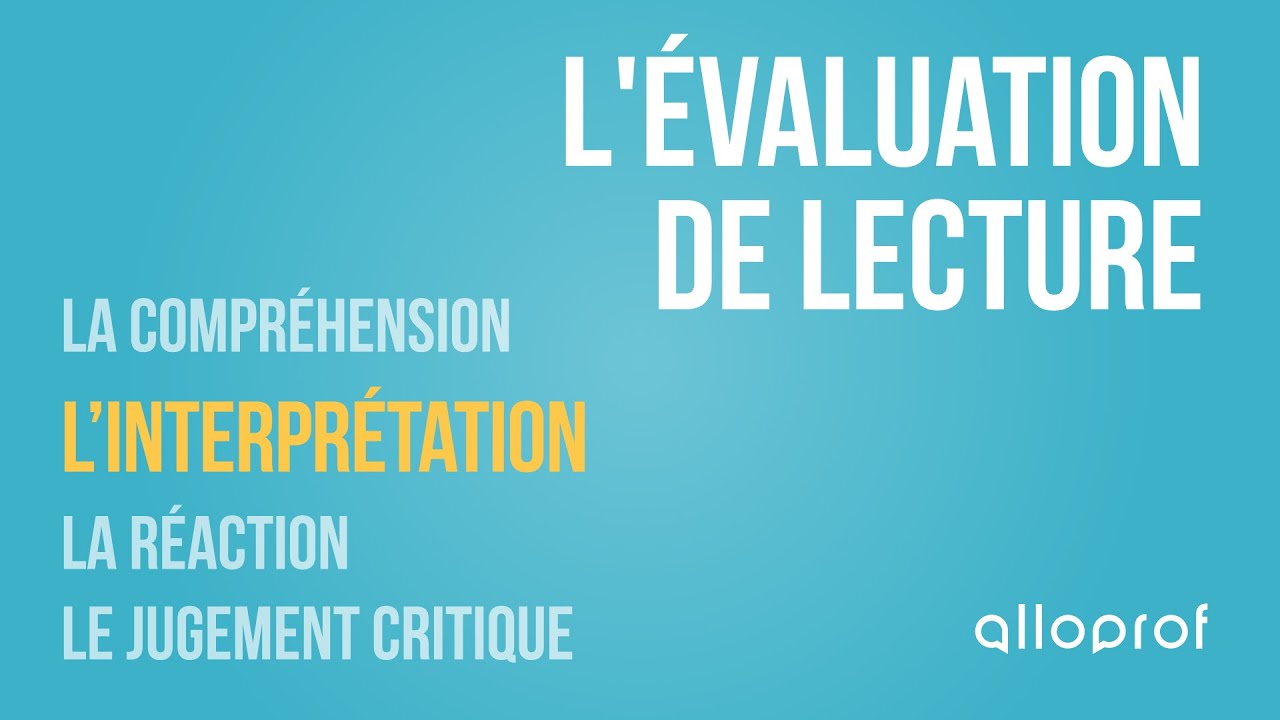 L'évaluation de lecture : l'interprétation