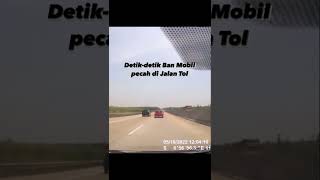 Download lagu DETIK DETIK BAN MOBIL PECAH DI JALAN TOL😱😱 #shorts mp3 Download lagu DETIK DETIK BAN MOBIL PECAH DI JALAN TOL😱😱 #shorts mp3