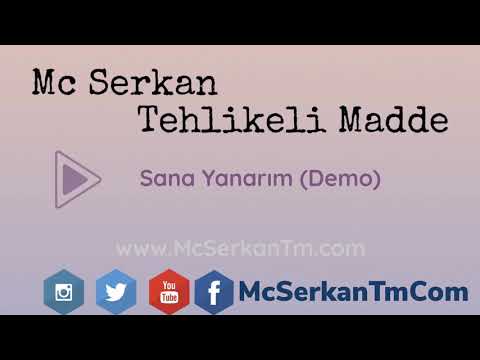 Mc Serkan™ - Sana Yanarim (Demo)