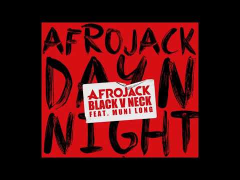 Afrojack & Black V Neck Ft Muni Long - Day N Night (Club Mix)