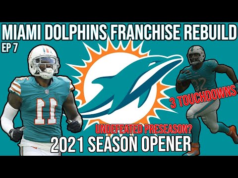 New Look Dolphins Dominate in 2021 NFL Season Opener - Madden 20 Franchise Rebuild - Ep 7 (Season 2)