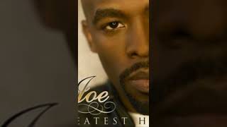 Joe - Somebody Got To Be On Top
