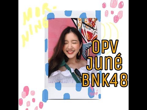 HONNE - Day 1 ◑ (Juné BNK48 OPV)