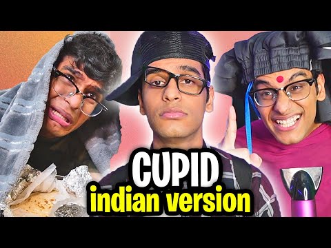 Indian CUPID - FULL *PARODY* Version! (Fifty Fifty)