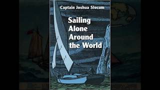 Джошуа Слокам, Один под парусами вокруг света. Глава 1. All About Yachts 2019