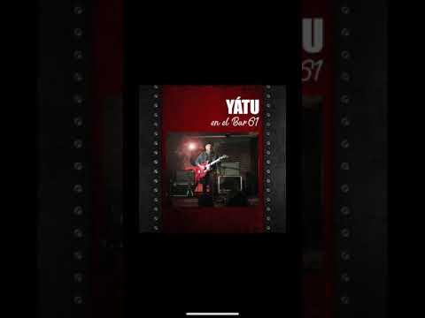 Yatu - En el bar 61