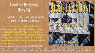 Leather Britches(Fiddle Tune Key G) -  American Bluegrass, Oldtime &amp; Folk Music