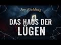 Sie dachte, ihre Familie sei sicher... Das Haus der Lügen - Joy Fielding | Vollständiges Hörbuch