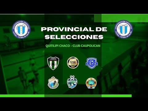 PROVINCIAL SELECCIONES CHACO JUVENTUD VS QUITILIPI