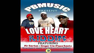 Love Heart Riddim Mix (Oct 2023) Mr.Bertus,Singer irie,Papa Beeto [PB Music]