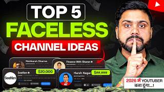 5 Faceless YouTube Channel Ideas 2026 | Earn from YouTube Without Showing Your Face