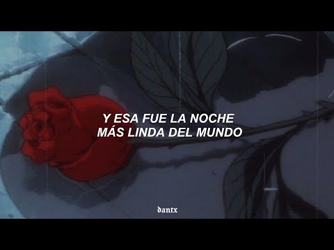 "y esa fue la noche más linda del mundo" [Letra]