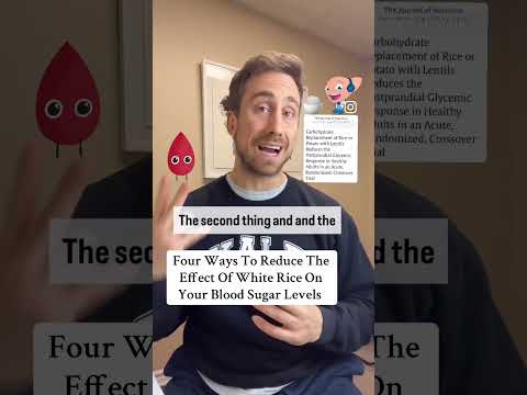 Four Ways To Reduce The Effect Of White Rice On Blood Sugar Levels