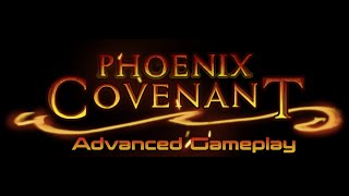 Phoenix Covenant Advanced Gameplay