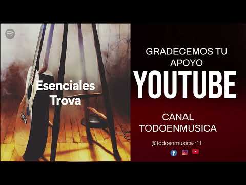 Esenciales Trova   Carlos Macías   Usted No Debería