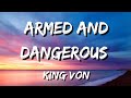 King Von Armed Dangerous Lyrics