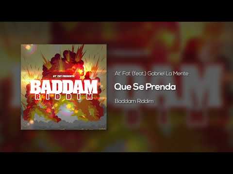 At' Fat - Que Se Prenda (feat. La Mentalidad)