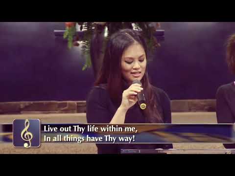 "Live Out Thy Life Within Me" -  Hymn 316