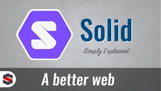 Solid  A Better Web Simply Explained