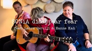 SONiA disappear fear feat. Hanne Kah &amp; Laura Cerulli - By My Silence