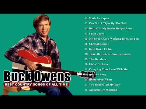 Buck Owens - Best Of Songs Buck Owens Buck - Owens Greatest Hits Full Album HD