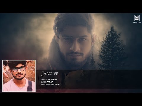 Shubham Chauhan JAANI VE