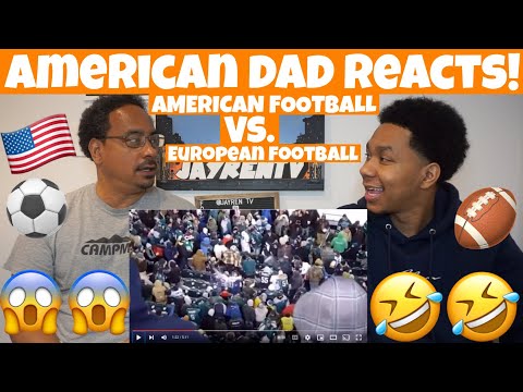 AMERICAN DAD REACTS TO "American Football vs European Football Fans"